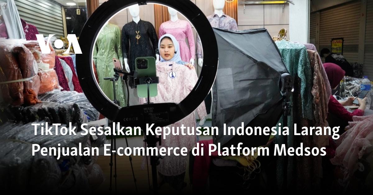 TikTok Sesalkan Keputusan Indonesia Larang Penjualan E-commerce Di ...